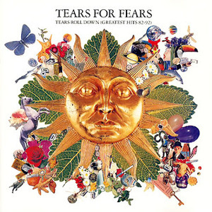 Tears Roll Down (Greatest Hits '82-'92) (2CD)