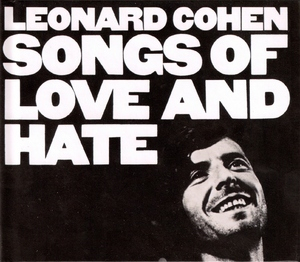 Songs Of Love And Hate (2007 Remaster)