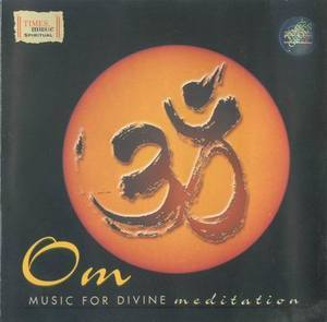 Om: Music For Divine Meditation