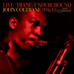 Live Trane Underground (CD9-CD10)