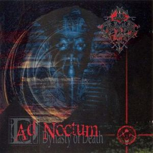 Ad Noctum...Dynasty Of Death