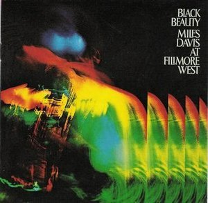 Black Beauty: Miles Davis At Fillmore West (CD1)