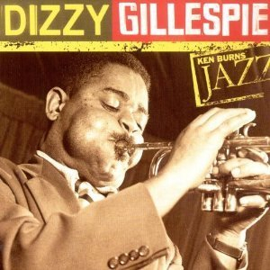 Ken Burns Jazz: The Definitive Dizzy Gillespie
