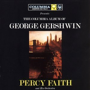 The Columbia Album Of George Gershwin 