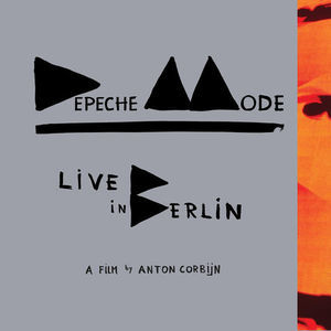 Live In Berlin (A Film By Anton Corbijn)