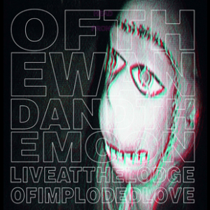 Live At The Lodge Of Imploded Love