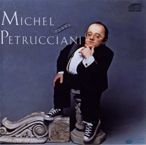 Michel Plays Petrucciani