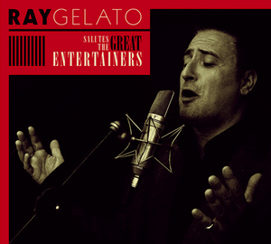 Ray Gelato Salutes The Great Entertainers (2CD)