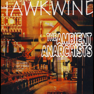 The Ambient Anarchists Disc 2