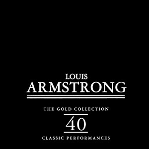 The Gold Collection - 40 Classic Performances