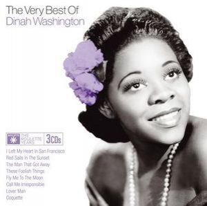 The Very Best Of Dinah Washington: The Best Of Roulette Albums
