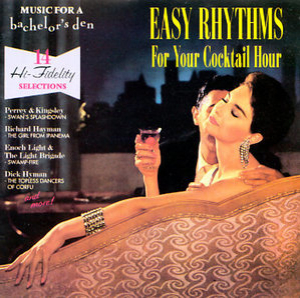 Music For A Bachelor's Den Vol. 4 (easy Rhythms For Your Cocktail Hour)