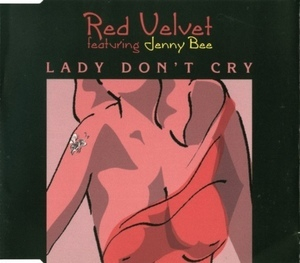 Lady Don't Cry [CDM]