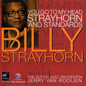You Go To My Head - Strayhorn And Standards