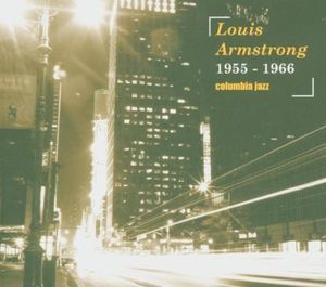 Louis Armstrong 1955 - 1966