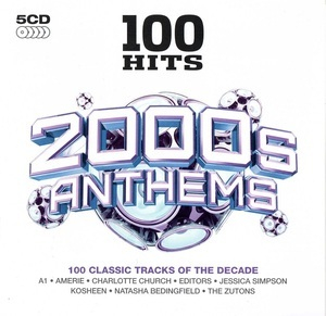 100 Hits 2000s Anthems
