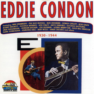 Eddie Condon (1930-1944)