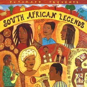 Putumayo Presents: South African Legends