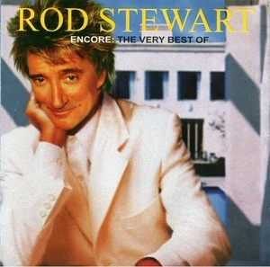 Encore: The Very Best Of Rod Stewart, Vol. 2