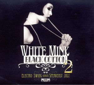 White Mink : Black Cotton 2 (CD2)