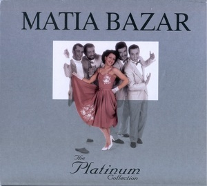 Matia Bazar - The Platinum Collection