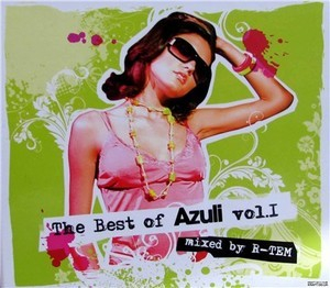The Best Of Azuli Vol. 1 Mixed By R-Tem