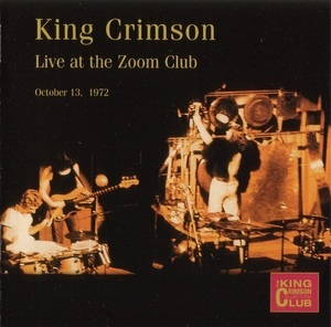 Live At The Zoom Club (October 13, 1972)