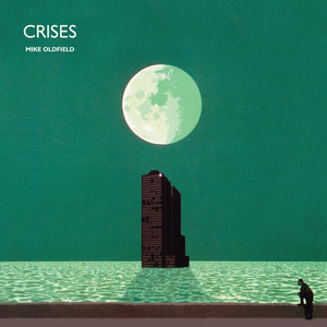 Crises (Remastered 2013 with bonus tracks)