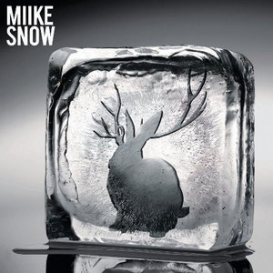 Miike Snow (Expanded Edition)