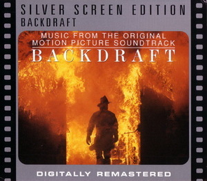 Backdraft (silver Screen Edition) / Обратная тяга