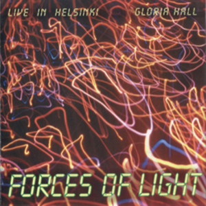 Forces Of Light: Live In Helsinki