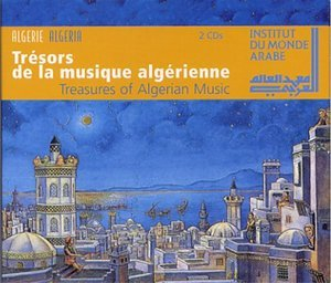 Algeria - Treasures Of Algerian Music