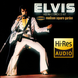 Elvis as Recorded at Madison Square Garden (2013) [Hi-Res stereo] 24bit 96kHz