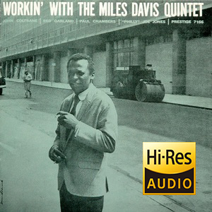 Workin' With The Miles Davis Quintet (2016) [Hi-Res stereo] 24bit 192kHz