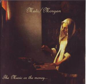 The Music Or The Money [2CD]