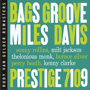 Bags Groove (RVG Remasters 2008) 