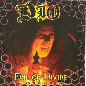 Evil Or Divine (Live In New York City)
