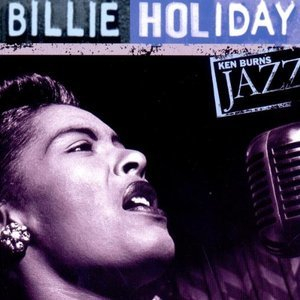 Ken Burns Jazz: The Definitive Billie Holiday