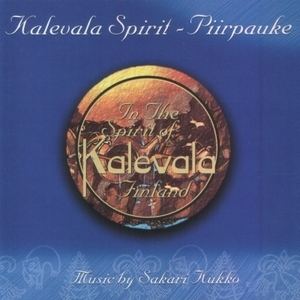 Kalevala Spirit - Music By Sakari Kukko