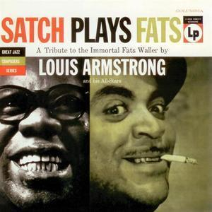 Satch Plays Fats - A Tribute To The Immortal Fats Waller