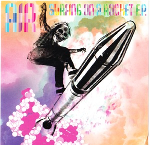 Surfing On A Rocket E.p.
