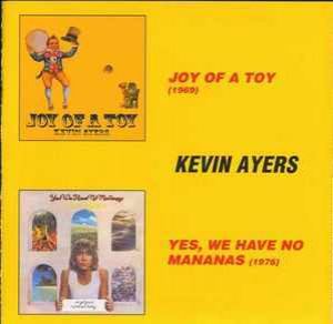 Joy Of A Toy(69)/Yes,We Have No Mananas(76)