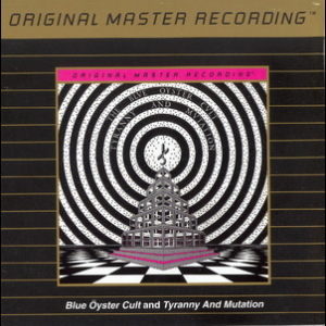 Blue Oyster Cult And Tyranny And Mutation