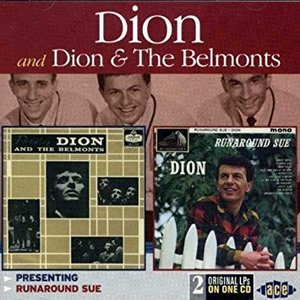 Presenting Dion & The Belmonts / Runaround Sue