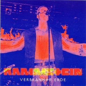 Verbrannte Erde (live In Der Arena, Berlin-treptow, '100 Jahre Rammstein')