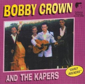 Bobby Crown And The Kapers