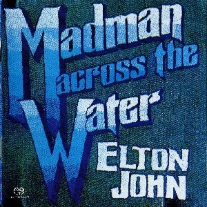 Madman Across The Water (Remastered 2004, Hybrid SACD)