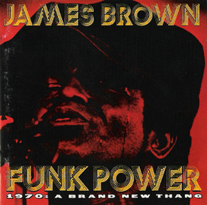 Funk Power  1970: A Brand New Thang