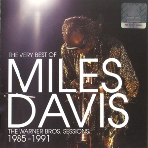 The Very Best Of Miles Davis - The Warner Bros. Sessions 1985 - 1991