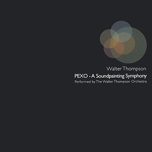 PEXO (A Soundpainting Symphony) 